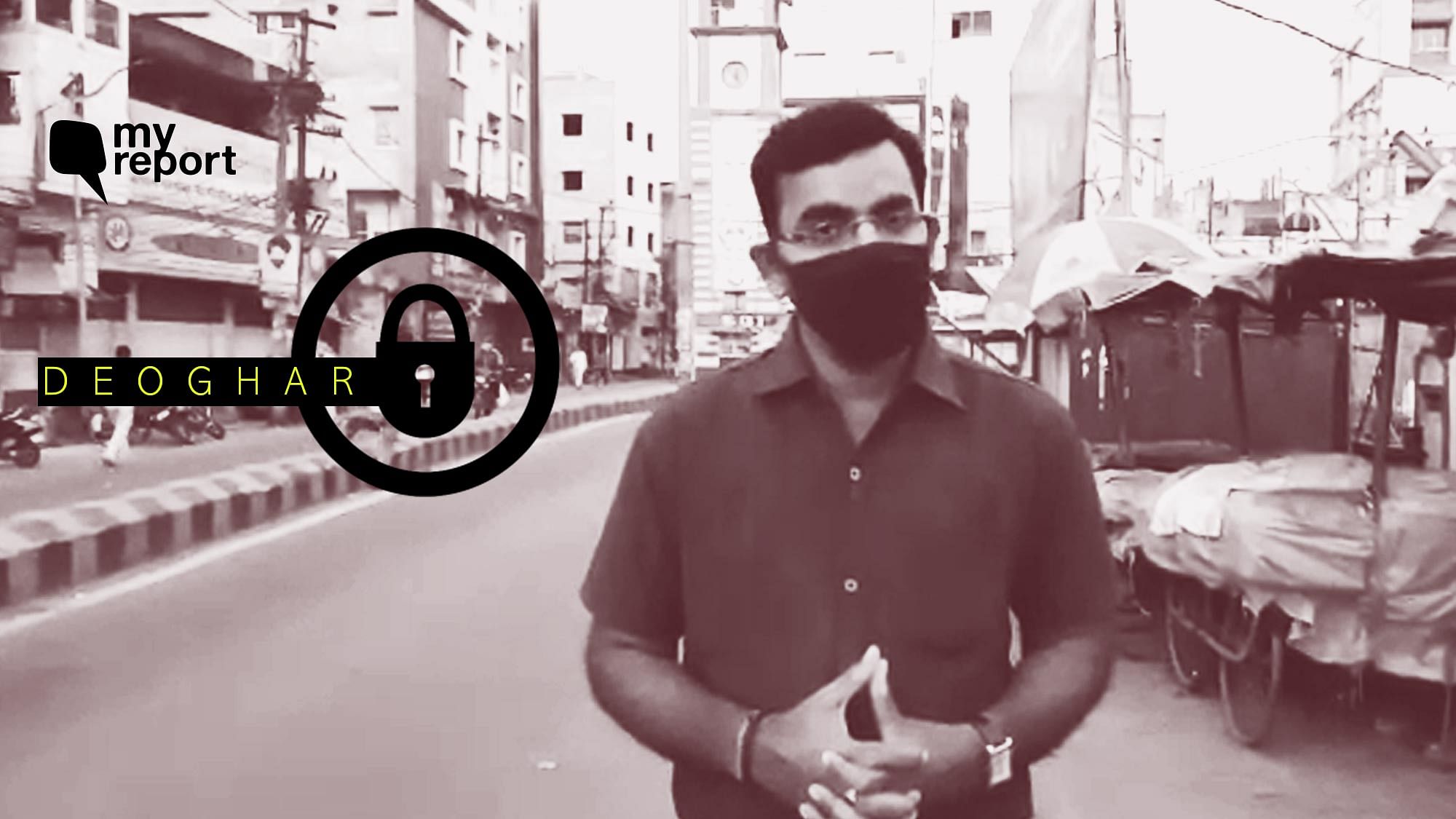 Citizen reporter Jitan Kumar reports from Deoghar on the COVID-19 lockdown.&nbsp;