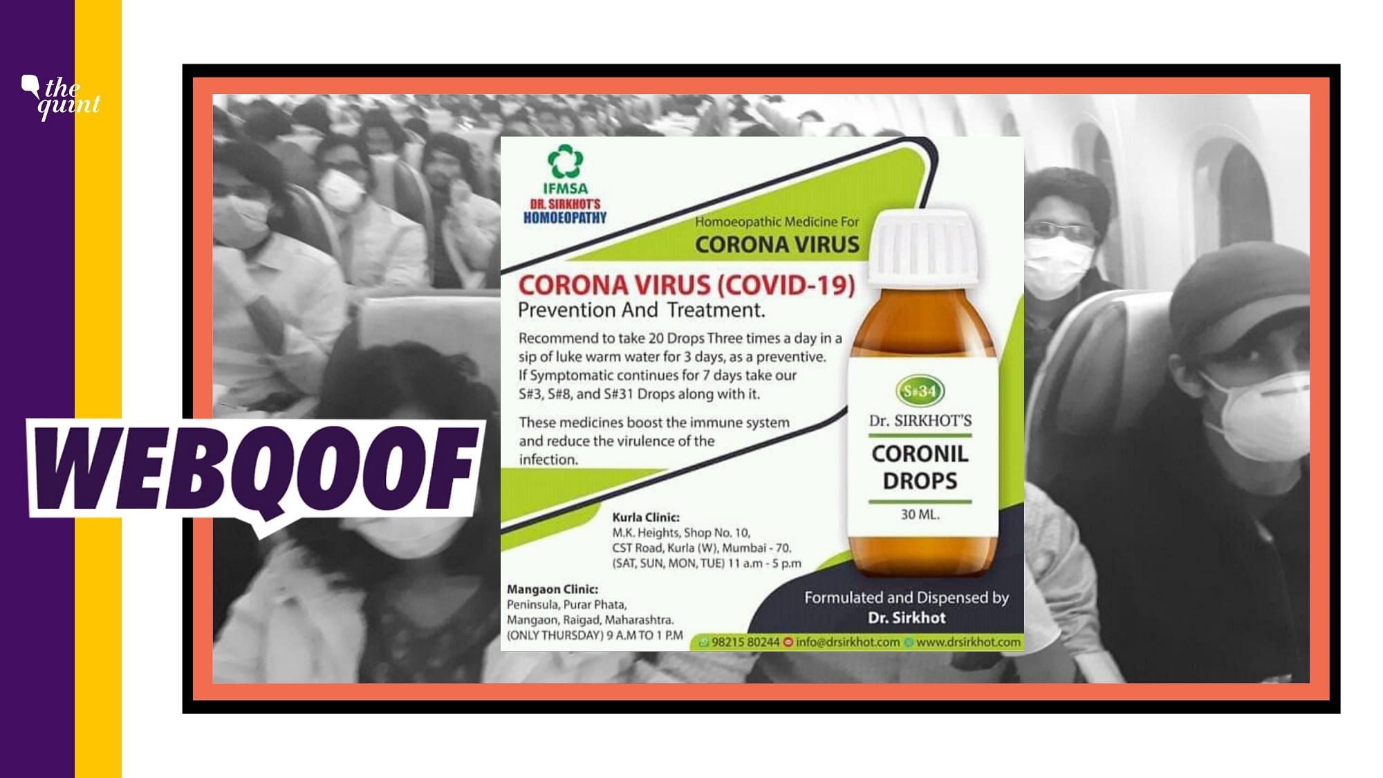 An image is being circulated on social media with a claim that homeopathic medicine ‘Coronil Drops’ developed by Dr Sirkhot’s is effective in prevention of coronavirus.