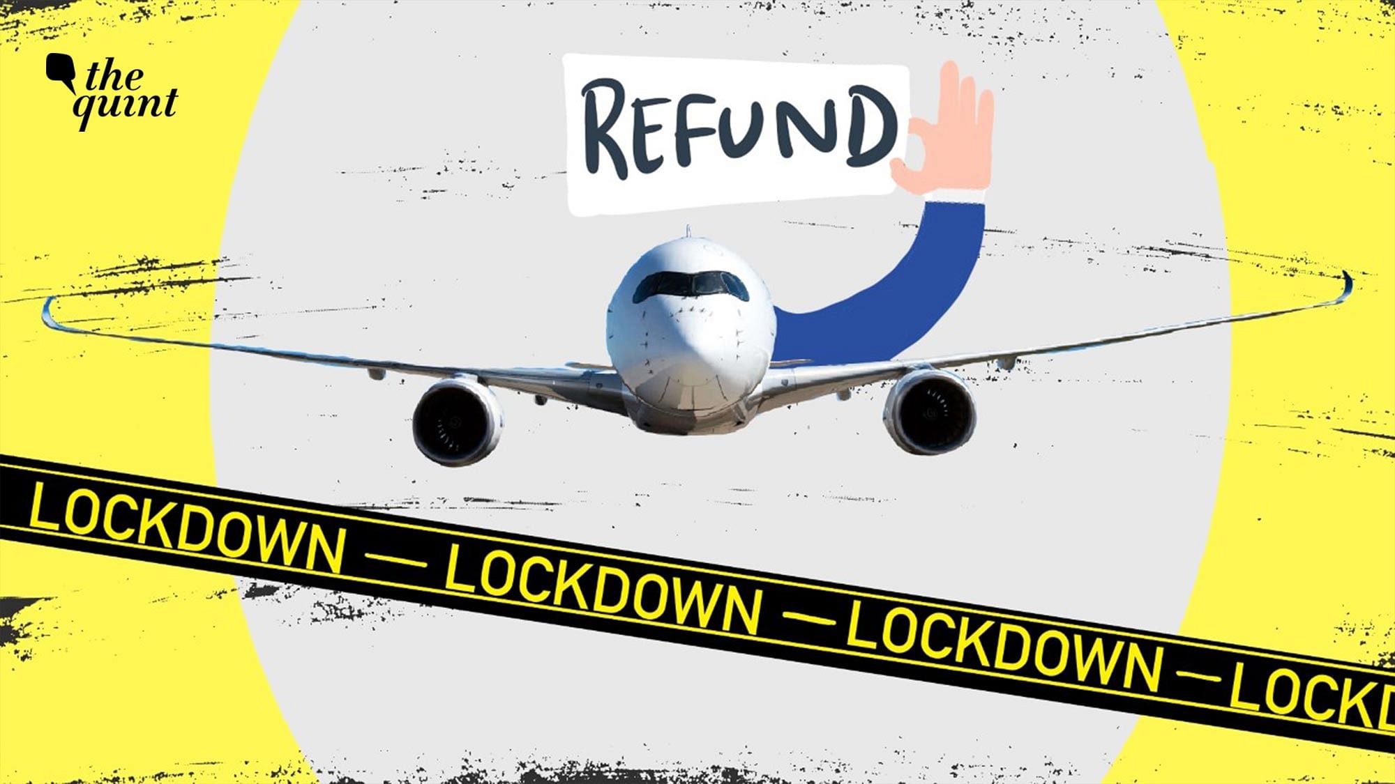 Are you eligible for complete refund of your air ticket booked during lockdown? Read to find out.