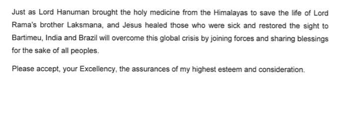 “Just as Lord Hanuman brought the holy medicine from the Himalayas...,” Bolsonaro wrote.