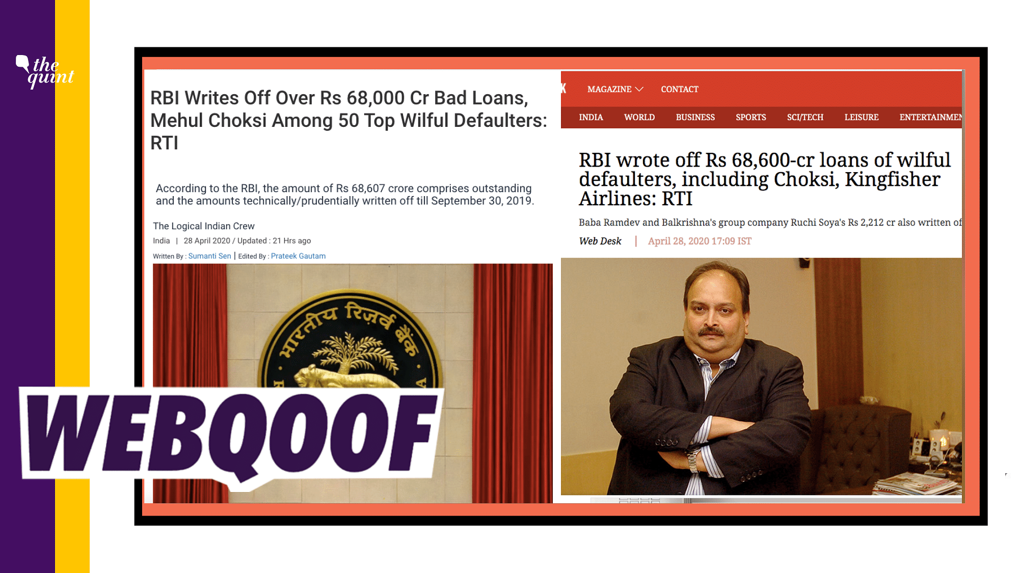 Some media outlets reported that RBI had written off loans worth Rs 68,607 crore due from 50 top wilful defaulters.
