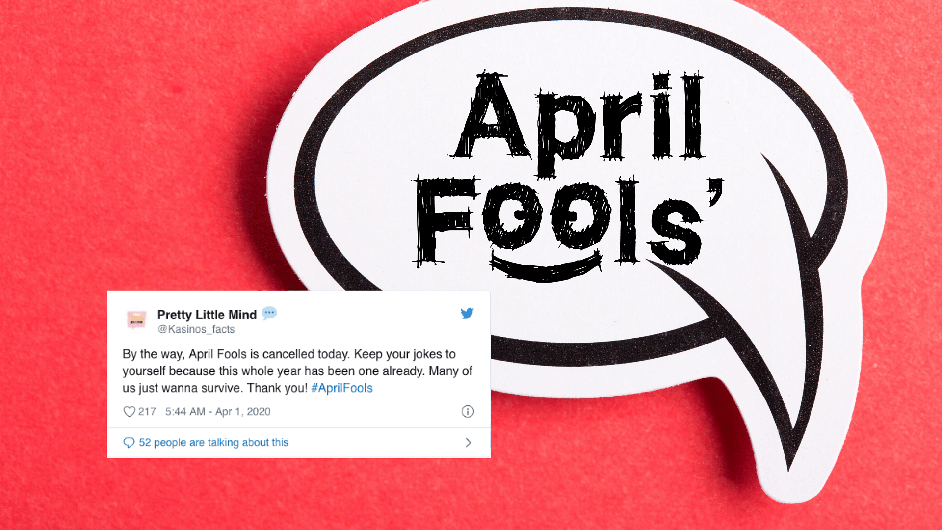 Pranks and jokes have taken a backseat this year, on April Fools Day.