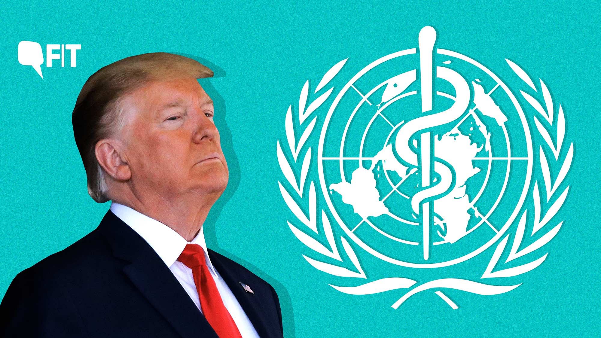 COVID-19: President Trump announced withdrawal of support to the WHO in the midst of a pandemic.