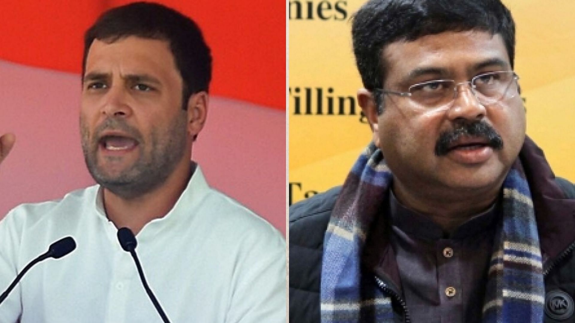 Union Petroleum and Natural Gas Minister Dharmendra Pradhan(right) has responded to Rahul Gandhi’s (left) remarks on government profiteering from the increased fuel prices.