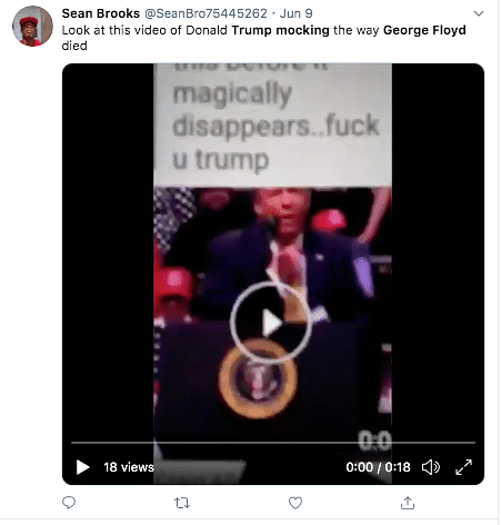 The video was taken months prior to the Floyd incident and Trump was actually mocking his political rivals.