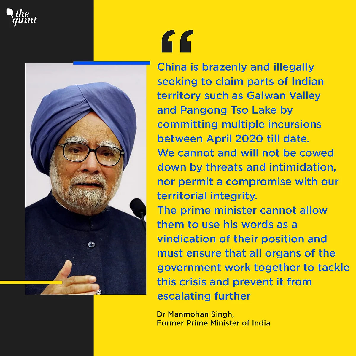 Dr Manmohan Singh, former Prime Minister of India in a press statement.