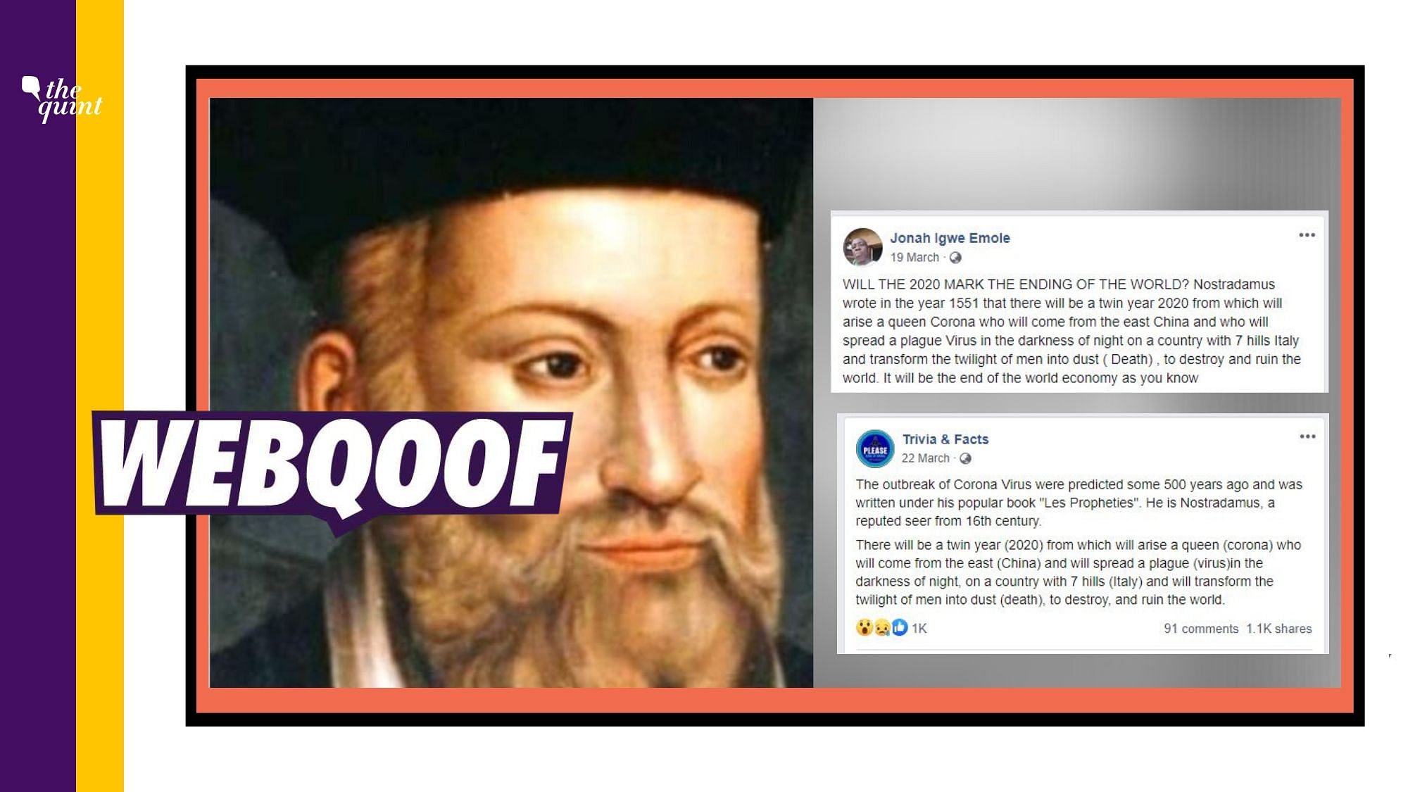 Several users on social media are claiming that the 16th century French astrologer Nostradamus predicted coronavirus in his book <i>‘Les Propheties’</i>.