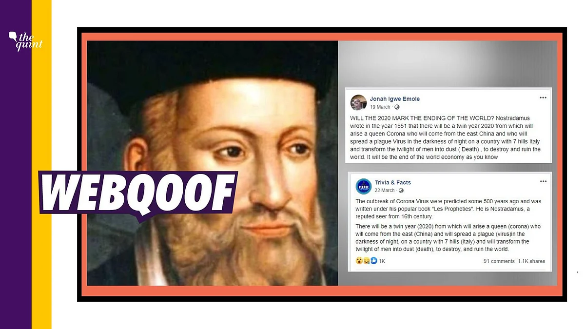 Several users on social media are claiming that the 16th century French astrologer Nostradamus predicted coronavirus in his book <i>‘Les Propheties’</i>.