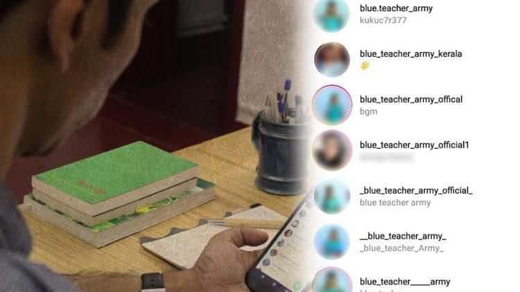 Many WhatsApp and Instagram pages were created with names such as ‘Blue TeacherArmy’.