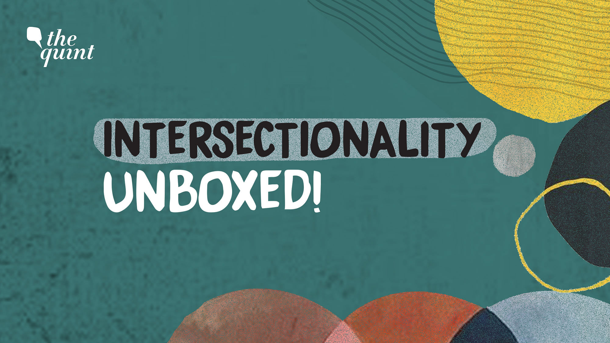 All you need to know about intersectionality.
