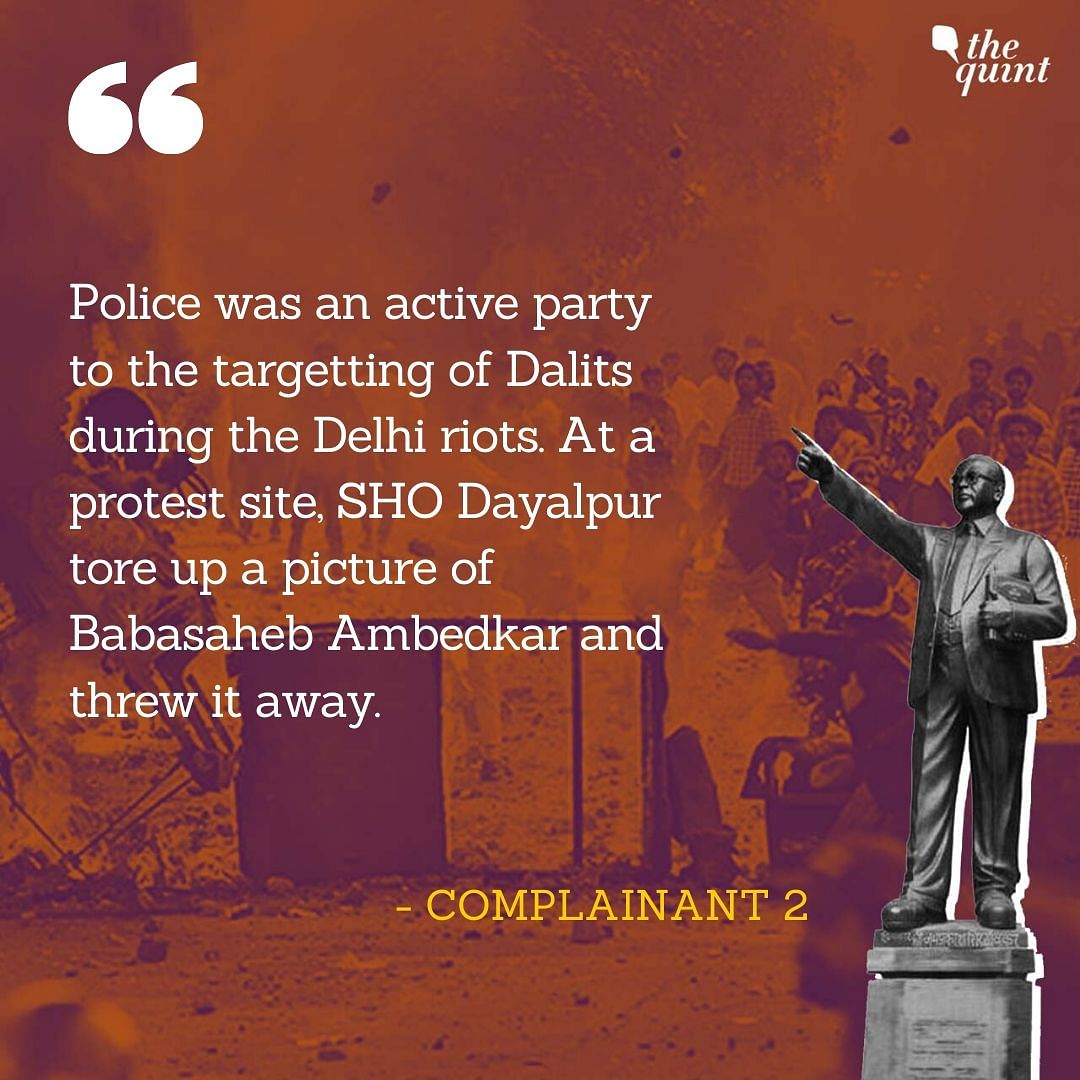 The Quint has accessed complaints which indicate that not just Muslims but also Dalits were targetted in Delhi riots