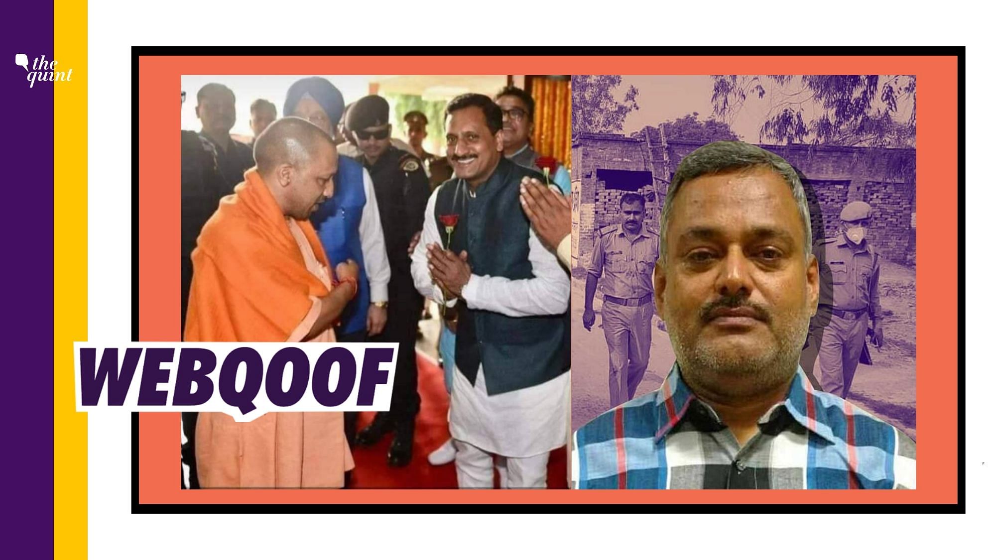Social media users falsely claimed that the viral image showed UP Chief Minister Yogi Adityanath with the accused Vikas Dubey.