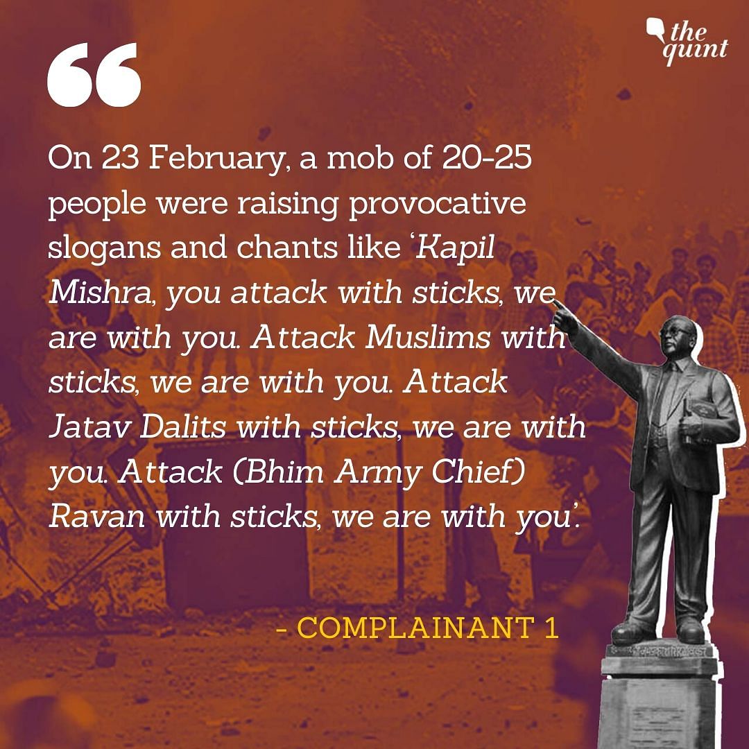 The Quint has accessed complaints which indicate that not just Muslims but also Dalits were targetted in Delhi riots