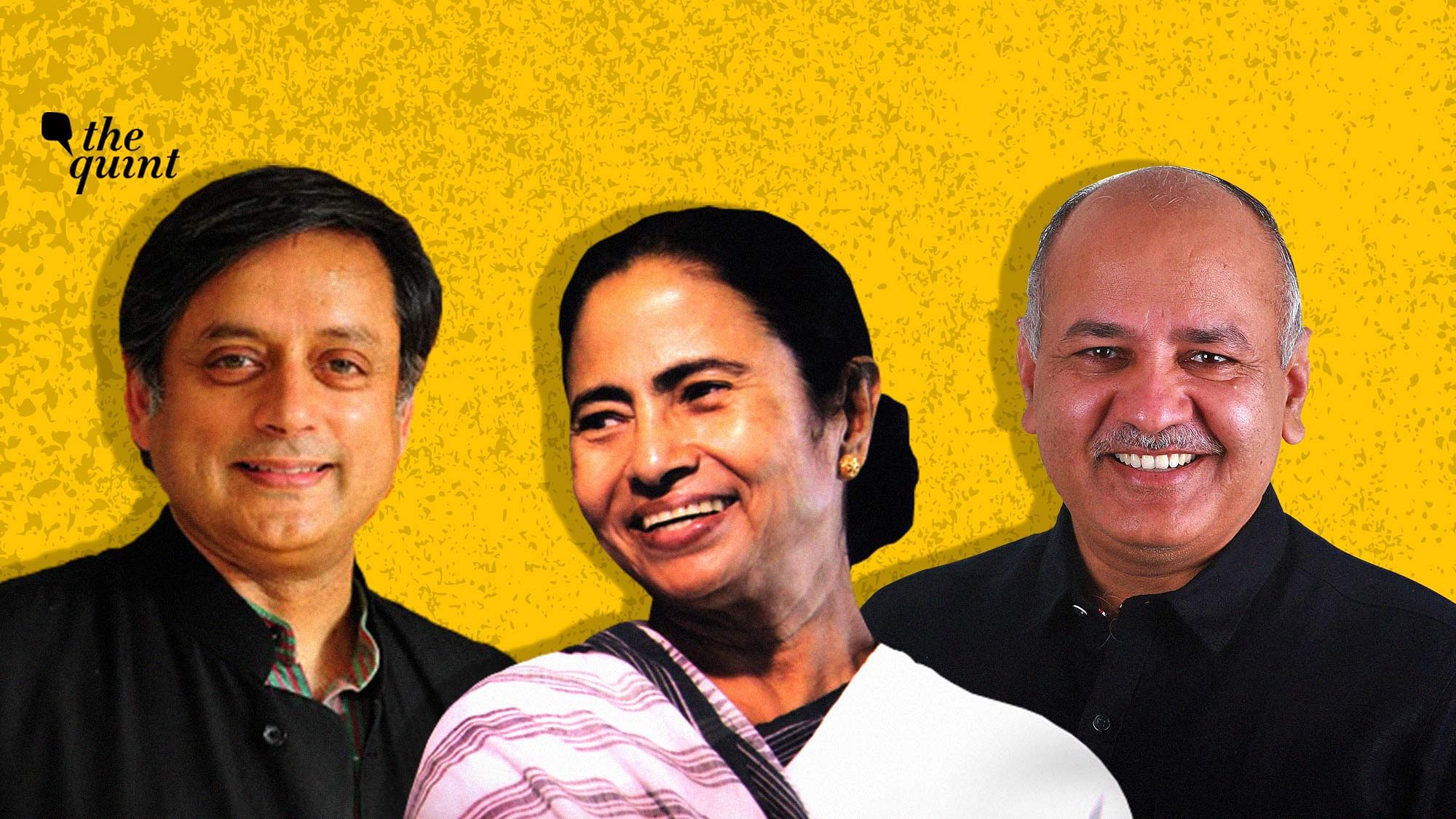 Shashi Tharoor, Mamata Banerjee & Manish Sisodia. 
