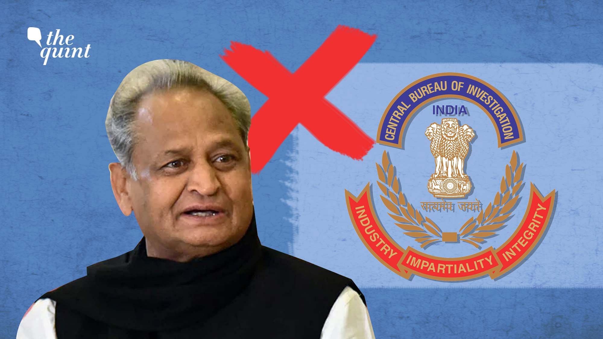 Rajasthan CM Ashok Gehlot has withdrawn the general consent provided to the CBI to operate in the state.