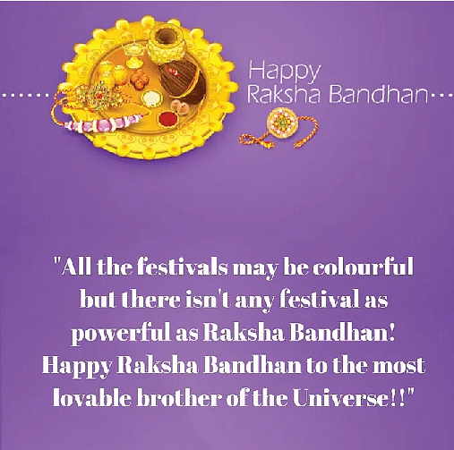 Here are some Raksha Bandhan greetings, images with quotes to send your brother/sister this Rakhi!