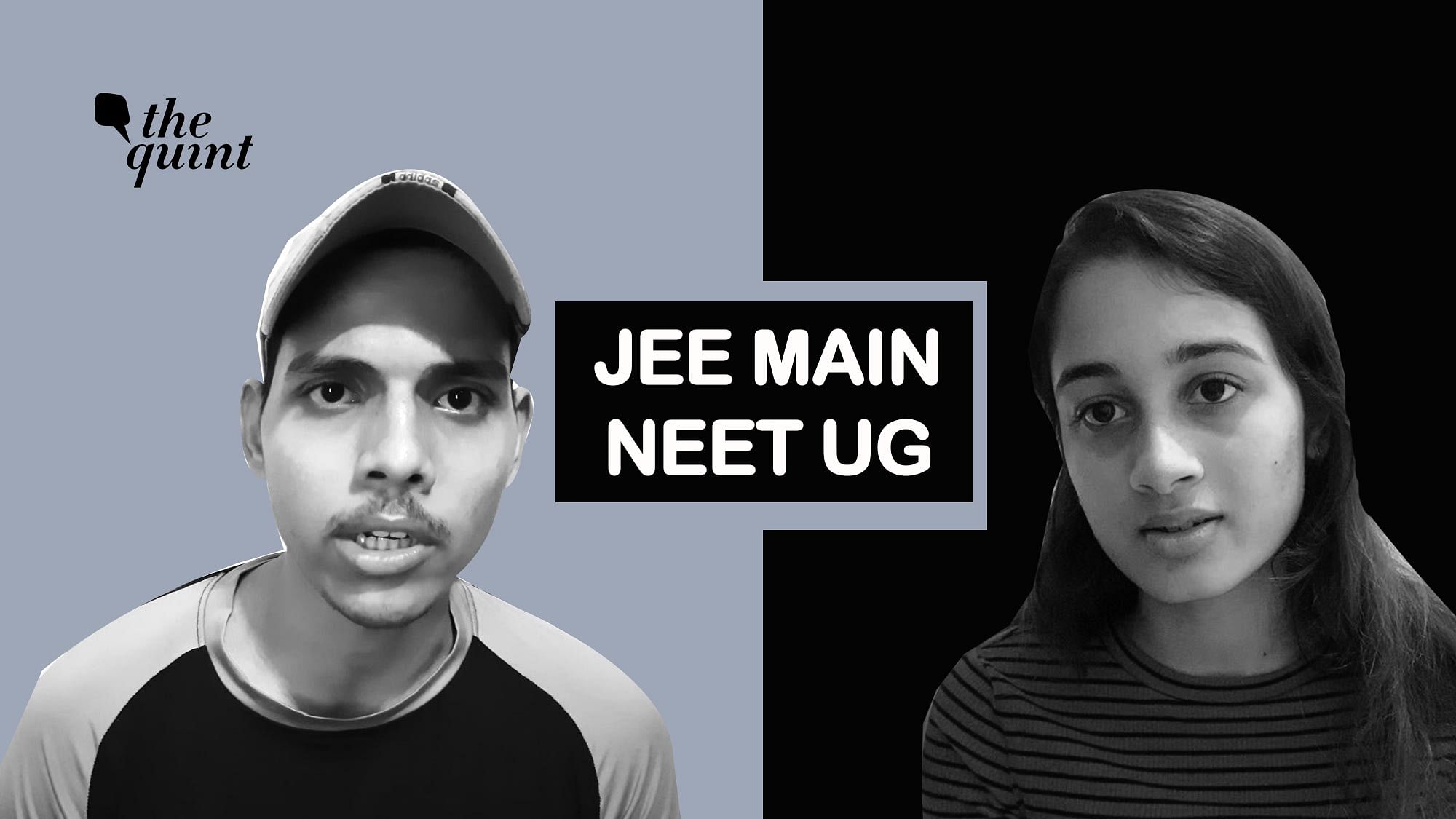The Quint spoke to students who argued for and against JEE Main &amp; NEET in September 2020.
