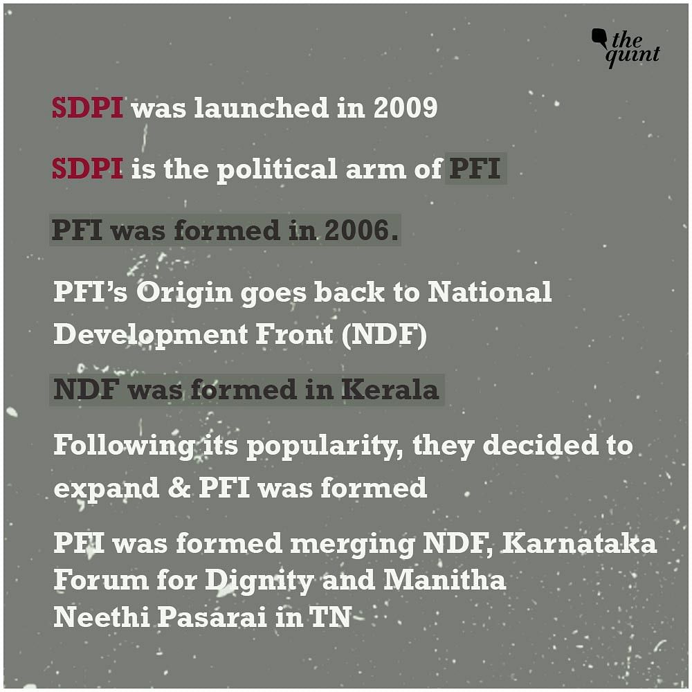 SDPI is the political arm of Popular Front of India (PFI).