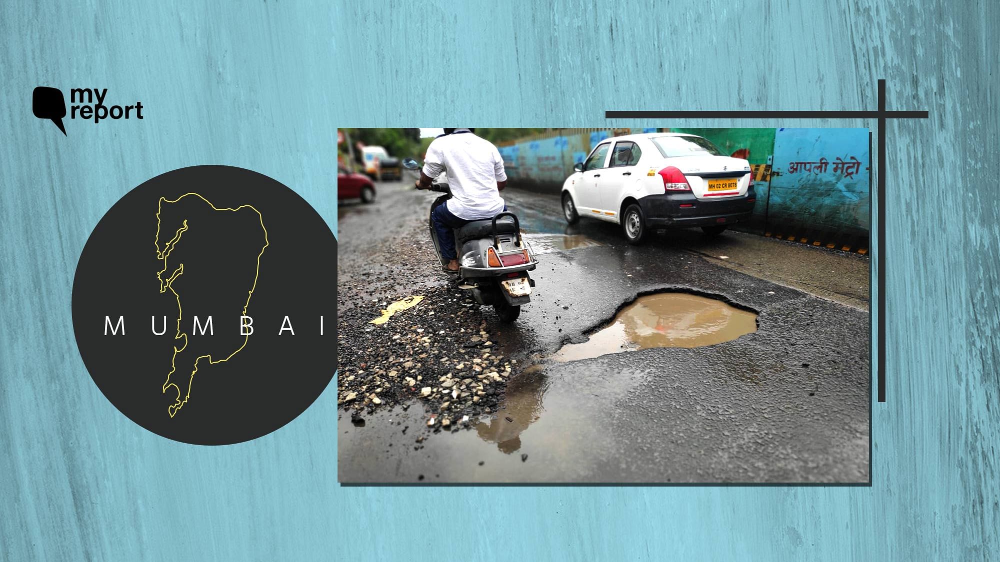 Mumbai’s Santacruz Road is full of huge potholes.