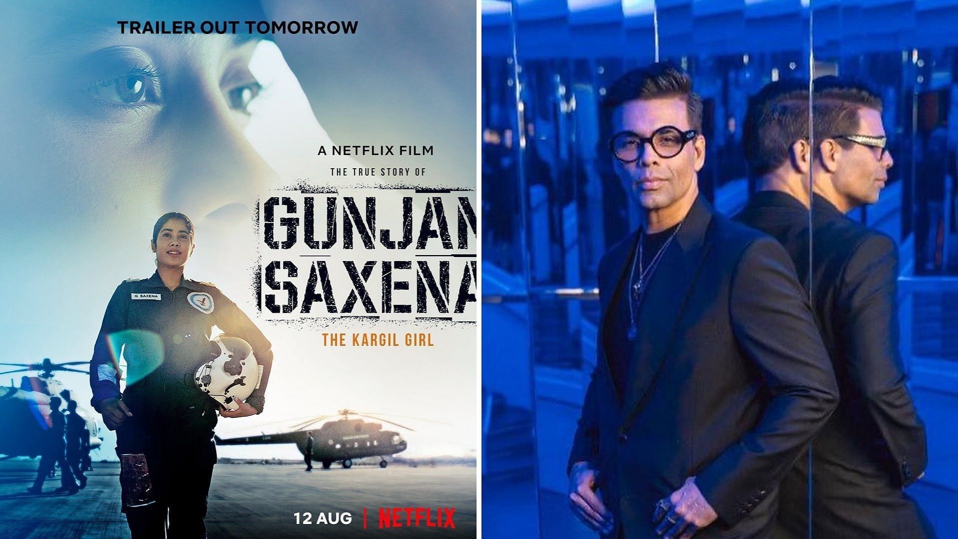 <i>Gunjan Saxena<i> trailer (L); Karan Johar (R)