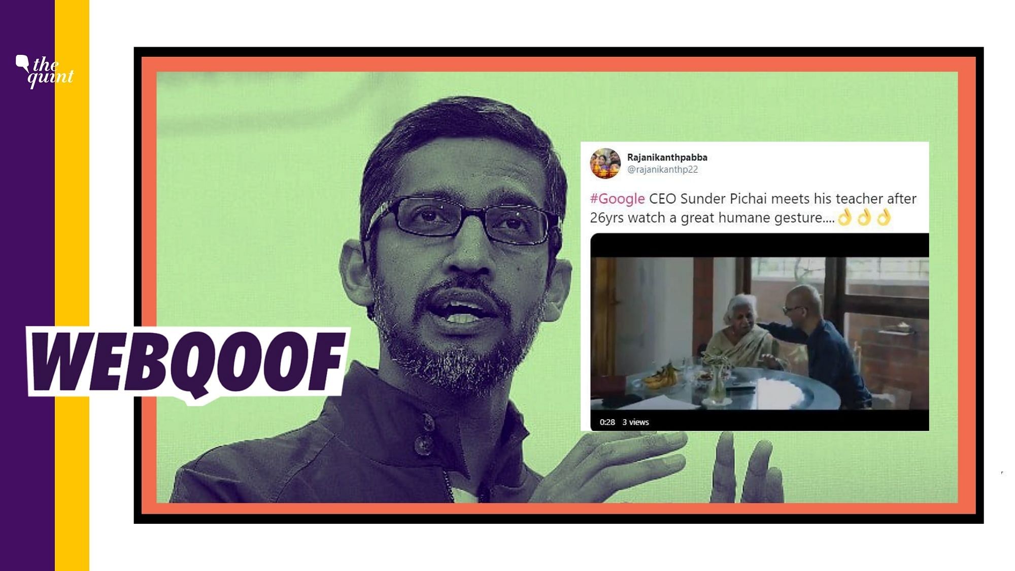A viral video on social media  is being shared with a claim that it shows Google CEO Sundar Pichai meeting his mathematics teacher after 26 years.