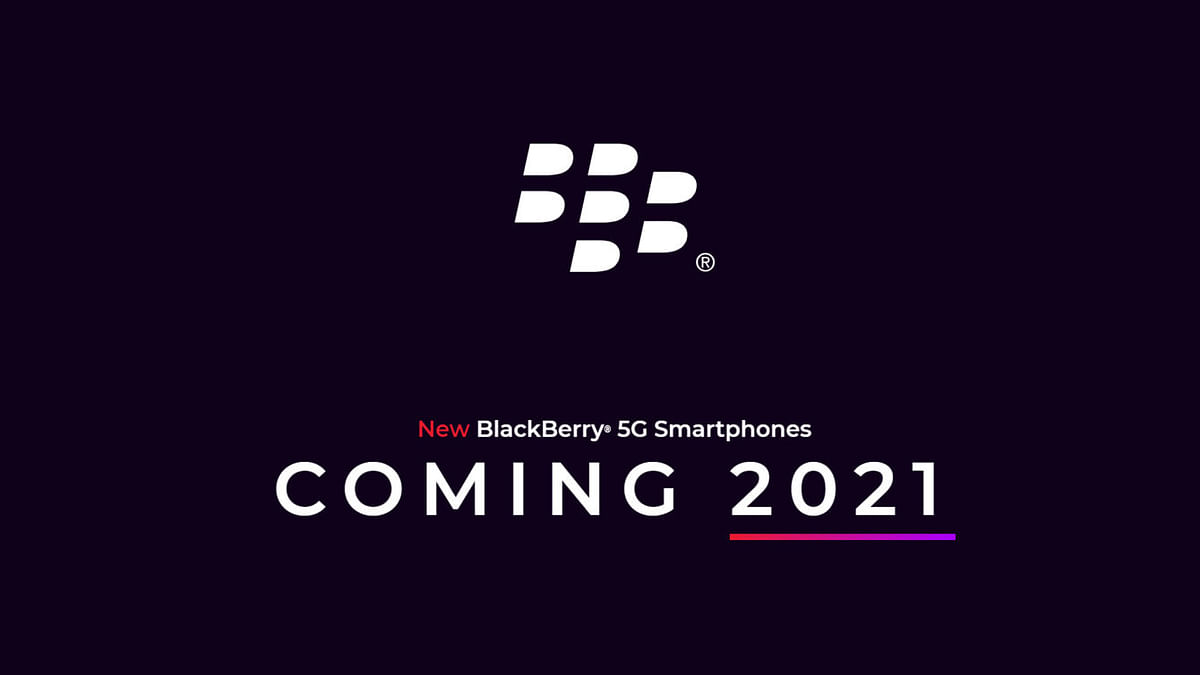 BlackBerry will be launching its 5G smartphones in 2021.