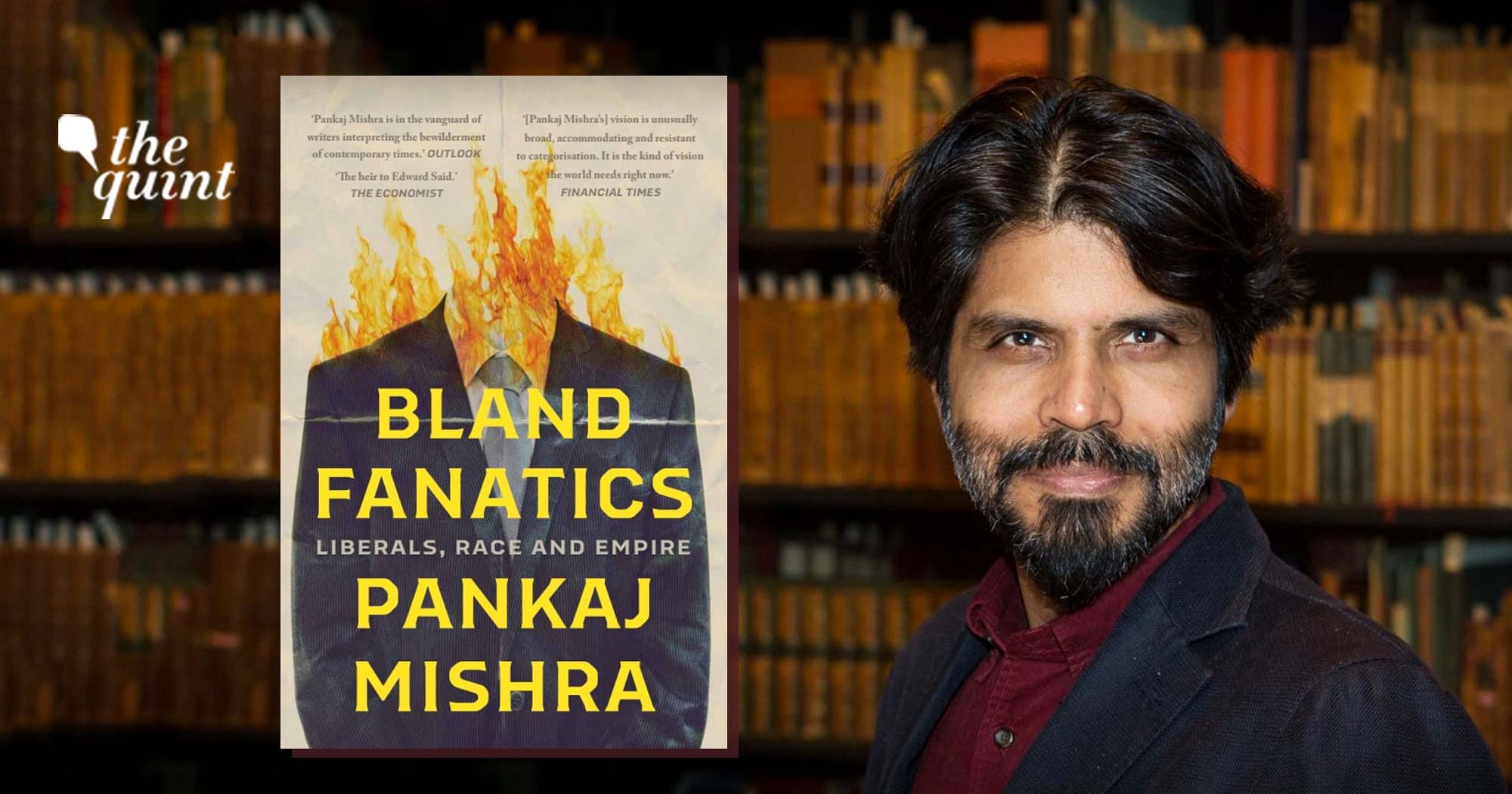 Pankaj Mishra Book Excerpt: The ‘Democratic’ West & Free Market Success are Modern Fictions