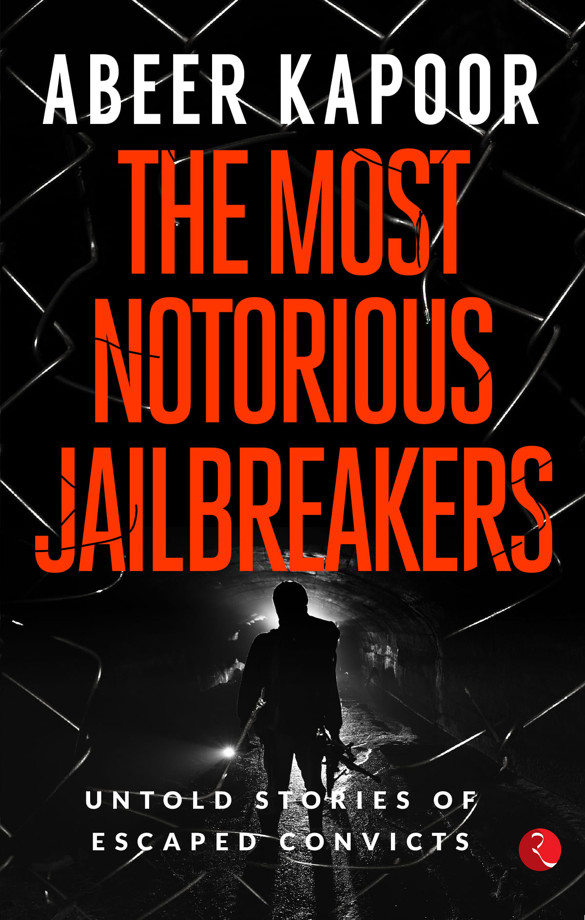 The Quint presents an excerpt from Abeer Kapoor’s book ‘The Most Notorious Jailbreakers’ (Rupa Publications India).