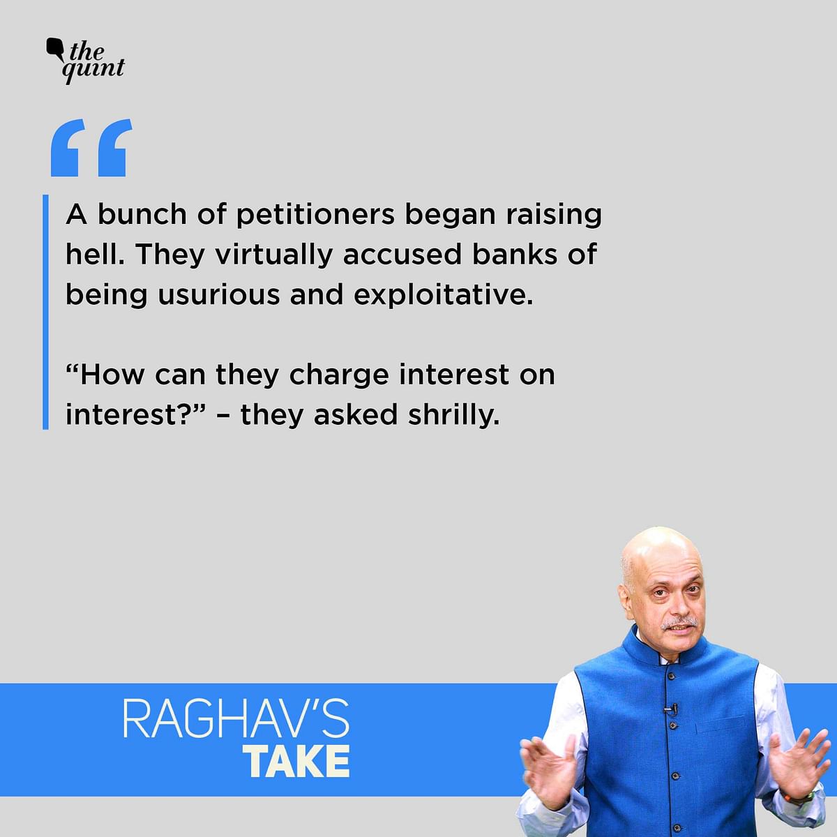 The Indian State has a blind spot; it fails to understand that ‘interest rate’ is not a political tool: Raghav Bahl
