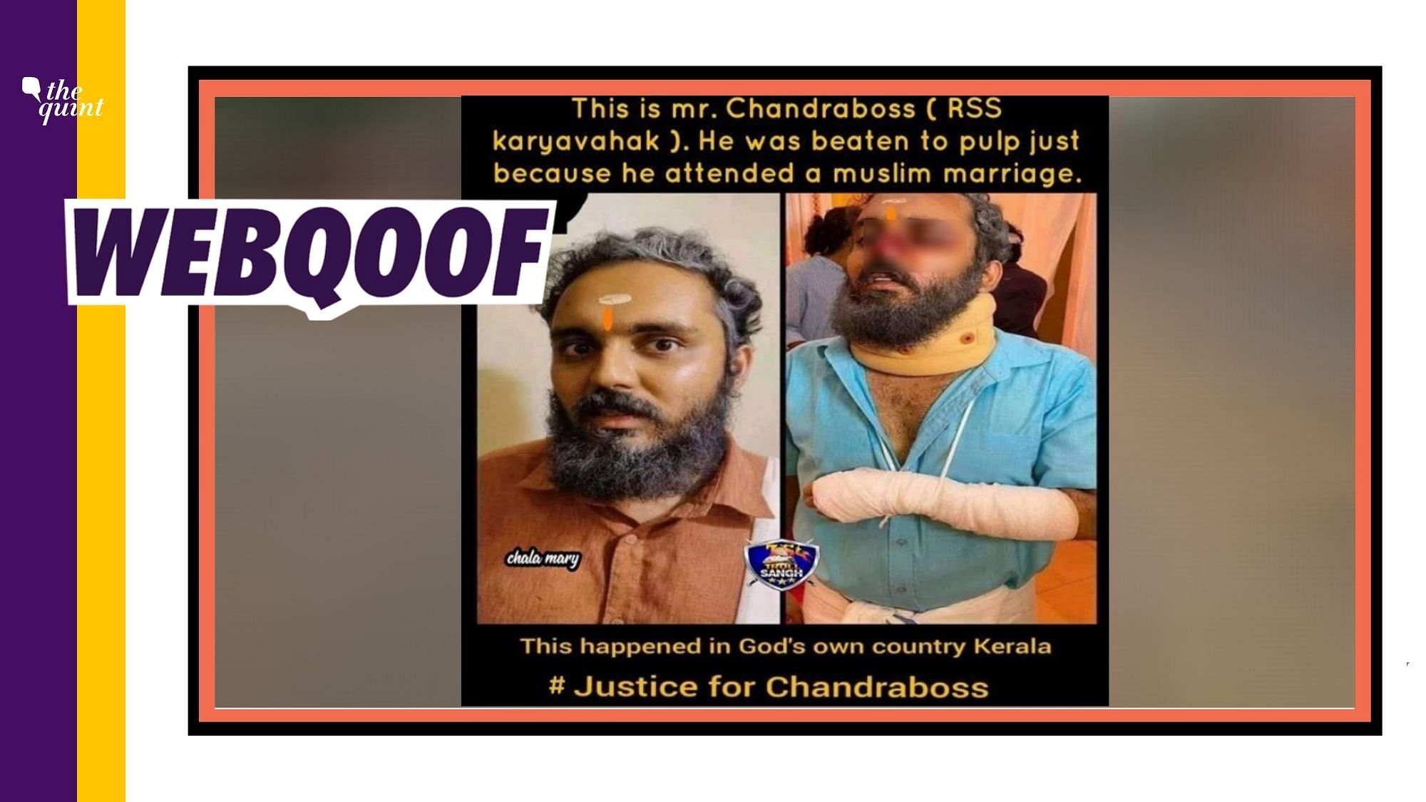 Images of an actor from Malayalam web series were passed off with the false claim that they show an RSS man beaten in Kerala.