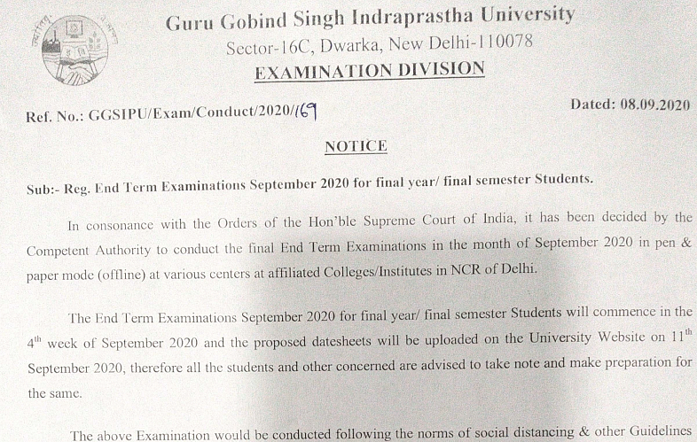 GGSIPU circulated a notice on 12 September that the exams will be conducted in an offline mode from 21 September.