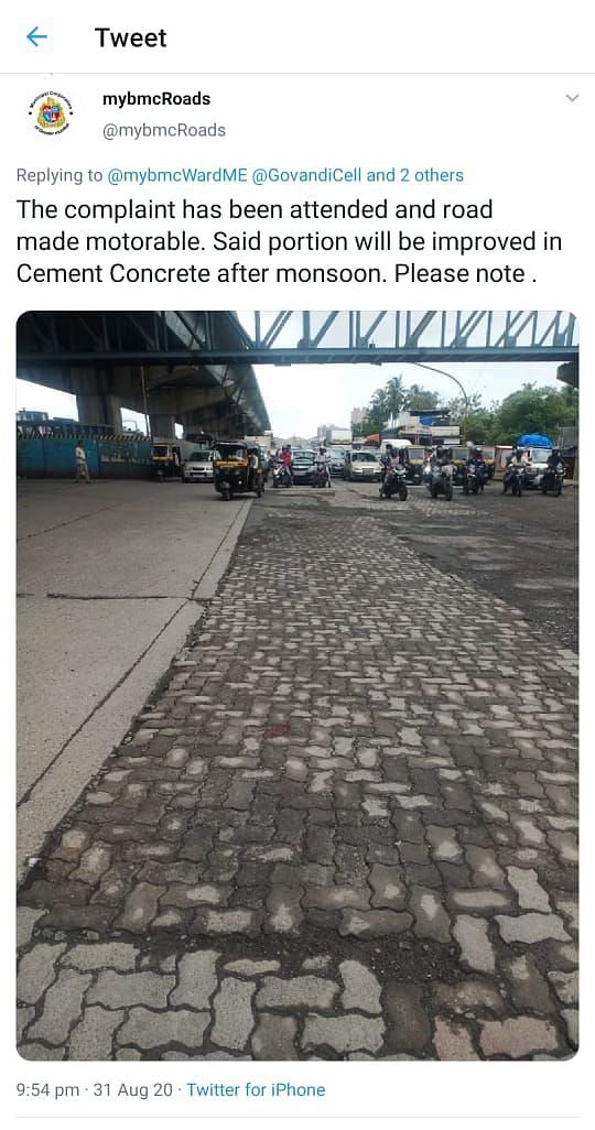 BMC fixes the spot on a  temporary basis and 3-4 days later, potholes get back to their original condition.