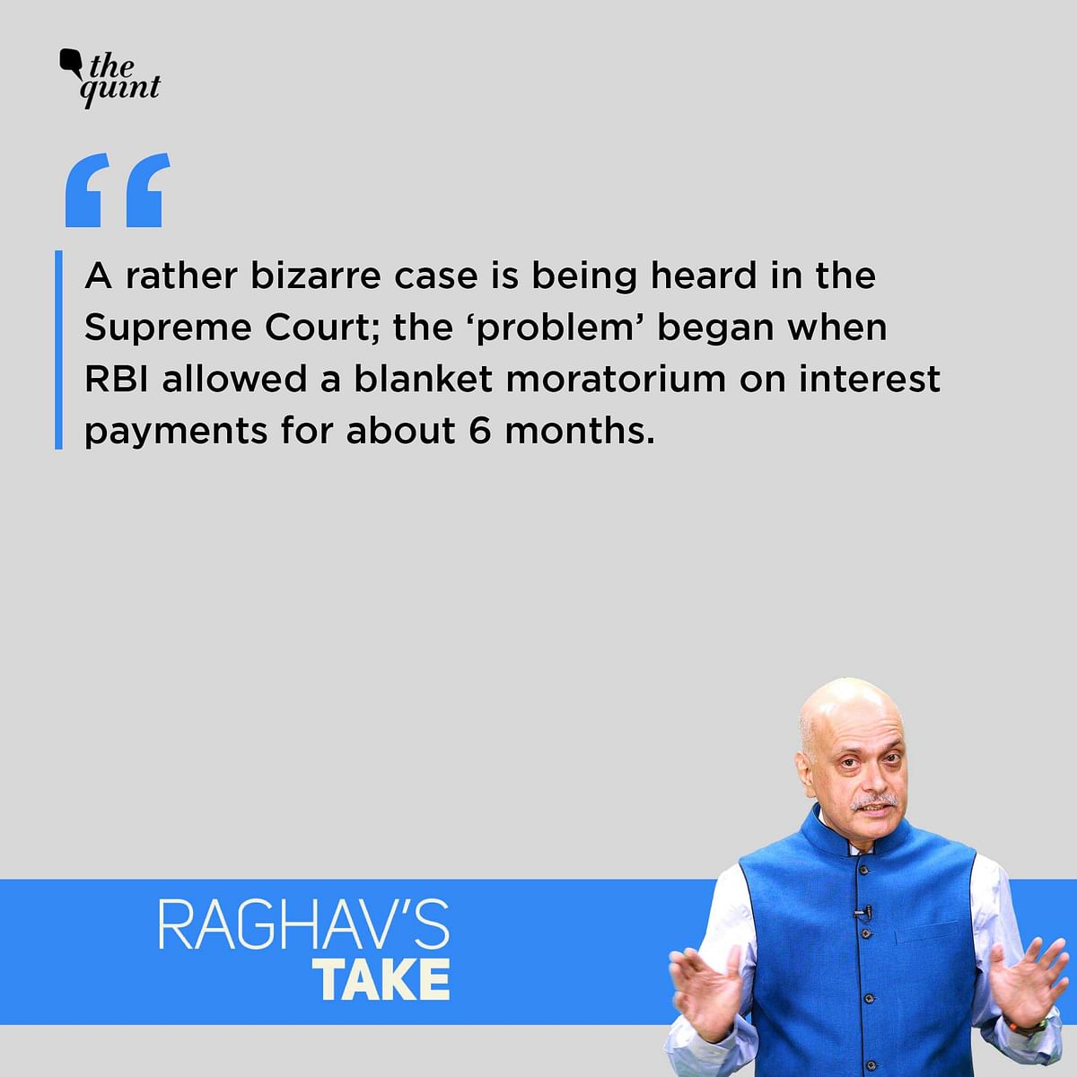 The Indian State has a blind spot; it fails to understand that ‘interest rate’ is not a political tool: Raghav Bahl