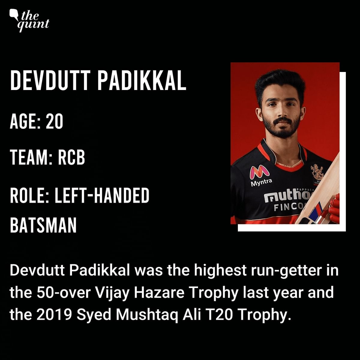 RCB’s 20-year-old opener Devdutt Padikkal scored a half century on his IPL debut.