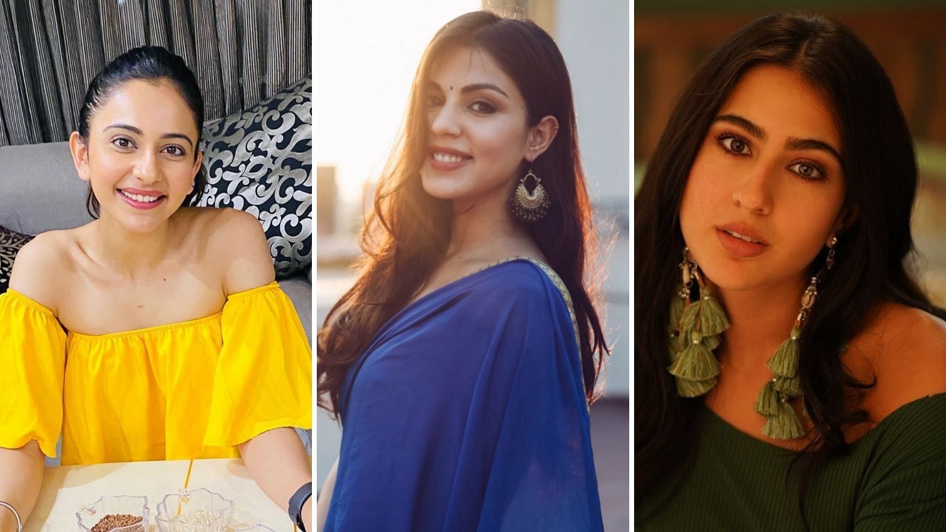 Rakul Preet Singh, Rhea Chakraborty, Sara Ali Khan.