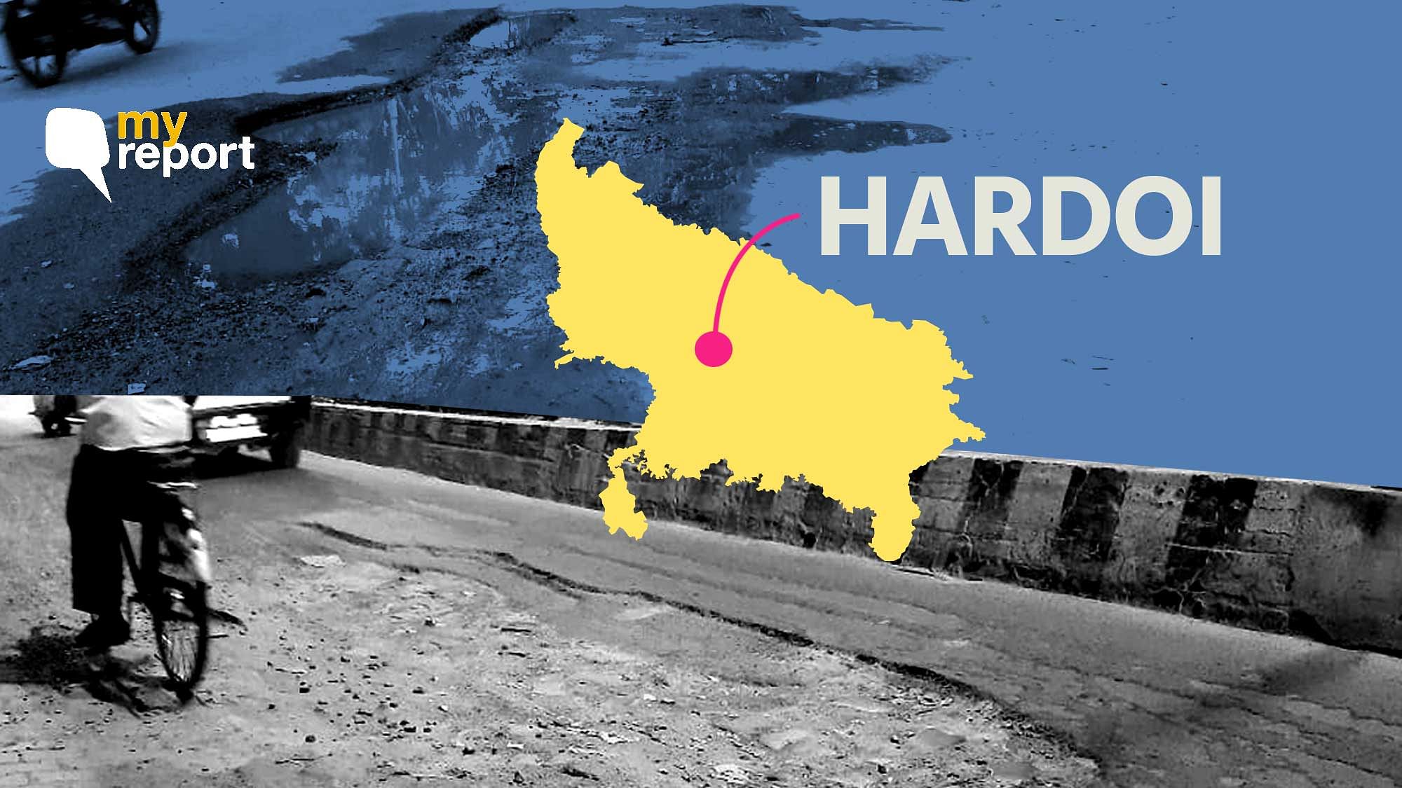 Hardoi’s roads remain pothole-ridden.