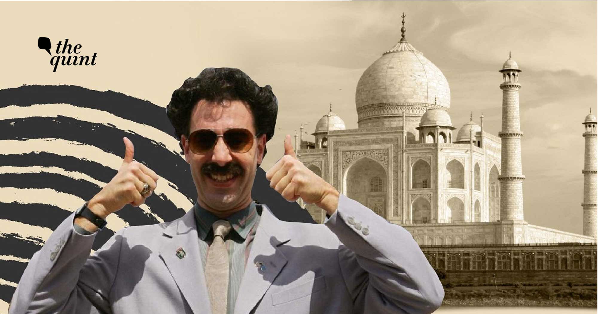 What Would Borat Do In India?