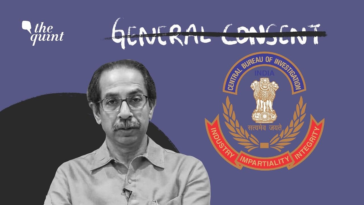 Maharashtra Chief Minister Uddhav Thackeray has withdrawn consent for the CBI to operate in the state.