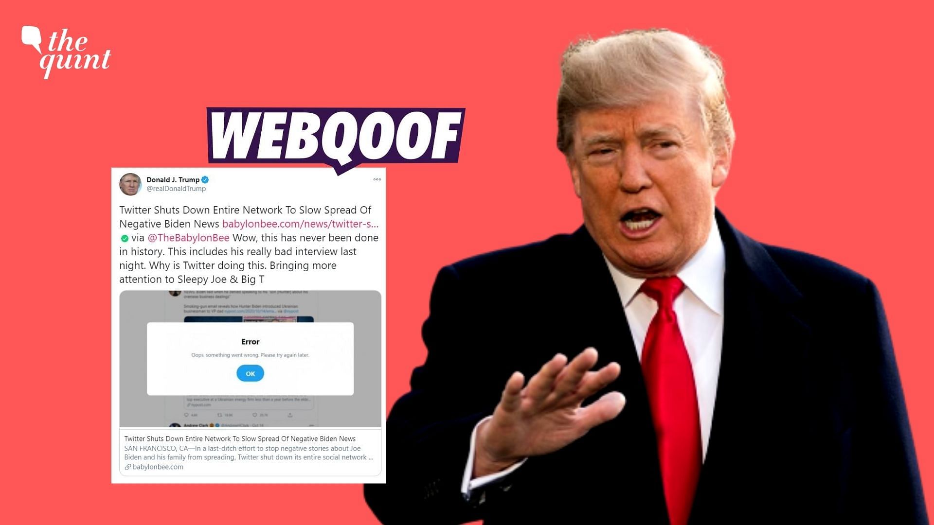 President Trump shared a report by a satire website to claim that Twitter shut down an entire network to slow down the spread of negative Joe Biden news.