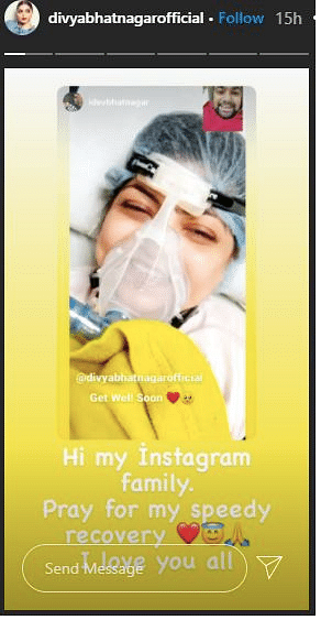 Actor Divya Bhatnagar sends a message for her fans from her hospital bed.