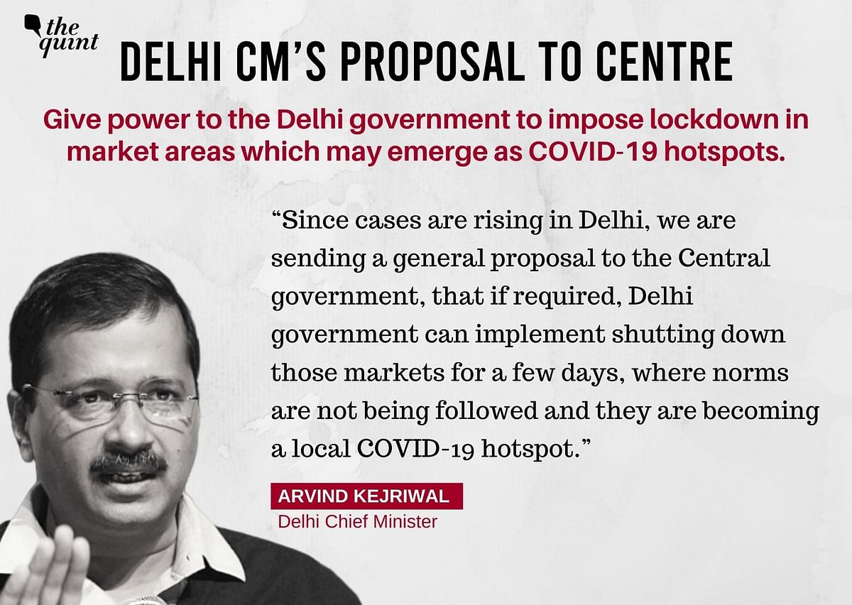 The CM said they are sending a proposal to empower his govt to impose lockdown in markets that may become hotspots.