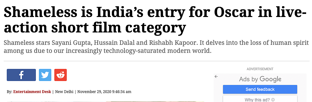 Several media platforms have wrongly reported that <i>Shameless </i>is India’s official entry to the Oscars in the short film category.