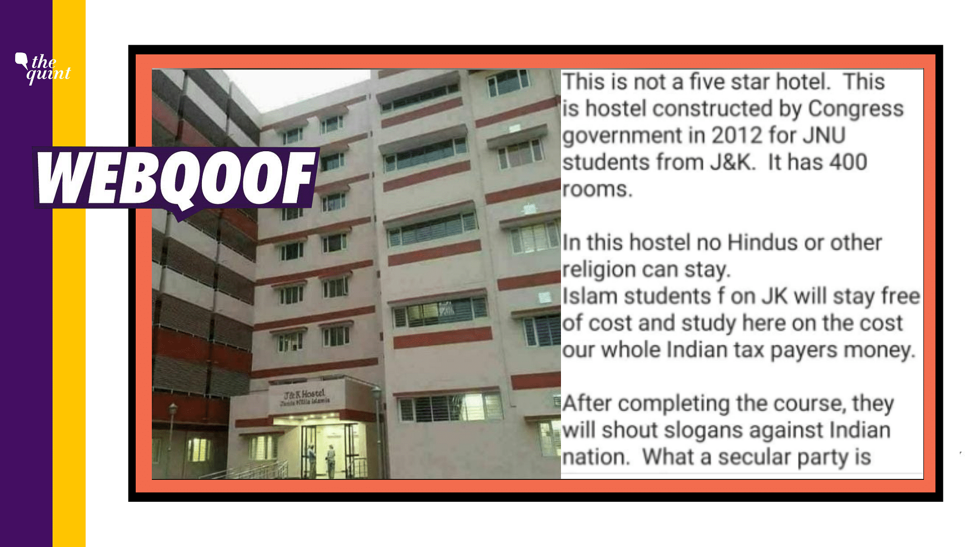 JNU and JMI University do not offer free accommodation or any preference to students of a particular religion.