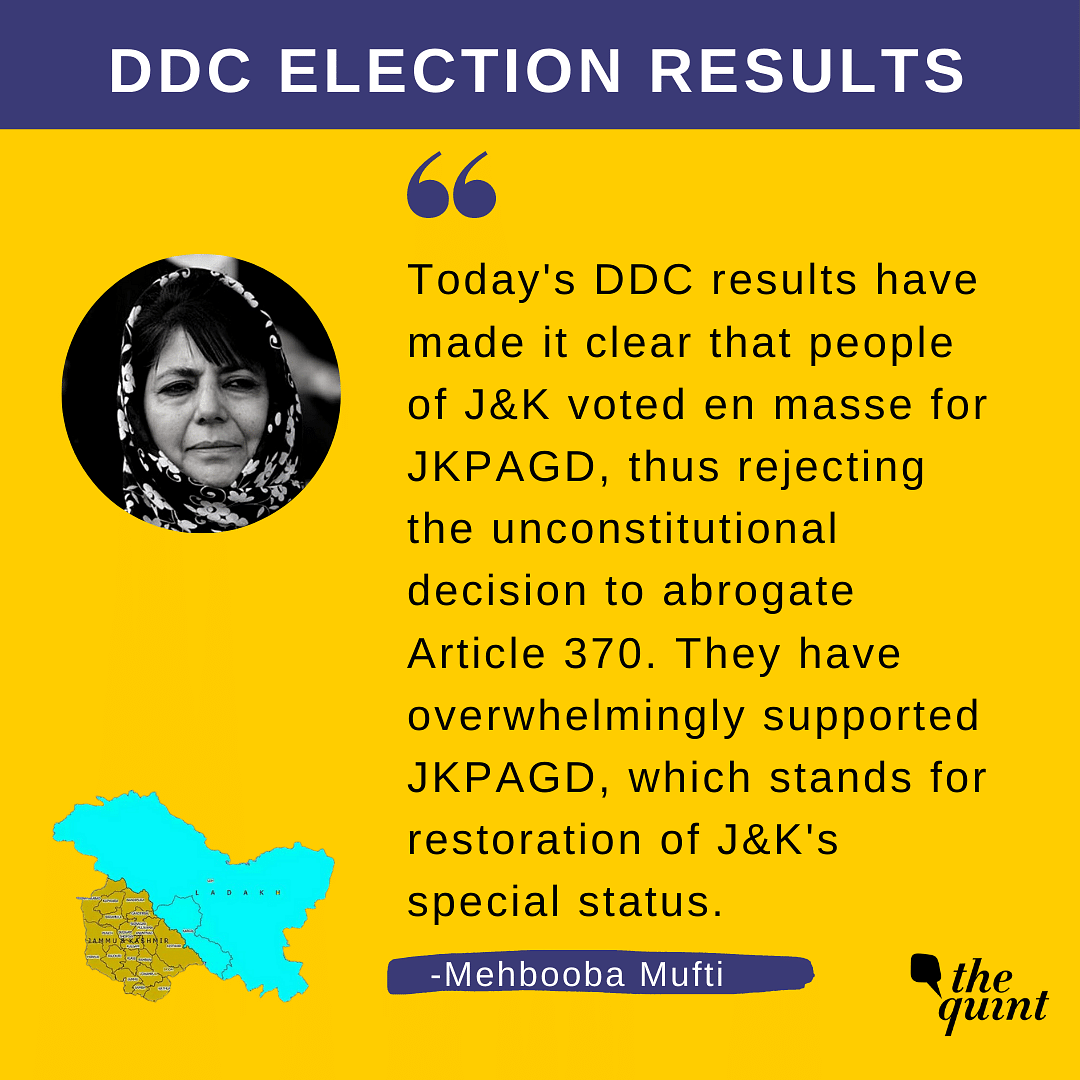 Mehbooba Mufti stated that the results have made it clear that people have rejected the abrogation.