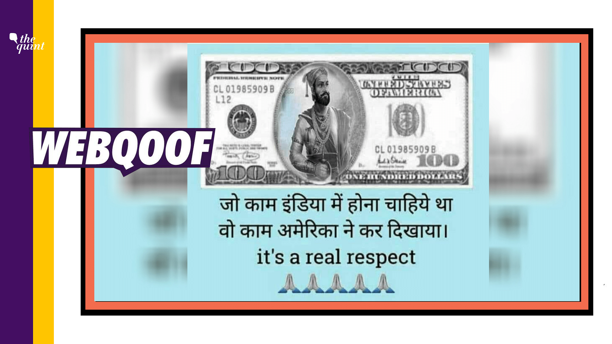 A fake $100 currency note is viral with the false claim that US declared 19 February as ‘World Chhatrapati Day.’