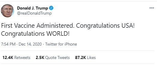 “First Vaccine Administered. Congratulations USA! Congratulations WORLD!” Trump tweeted. 