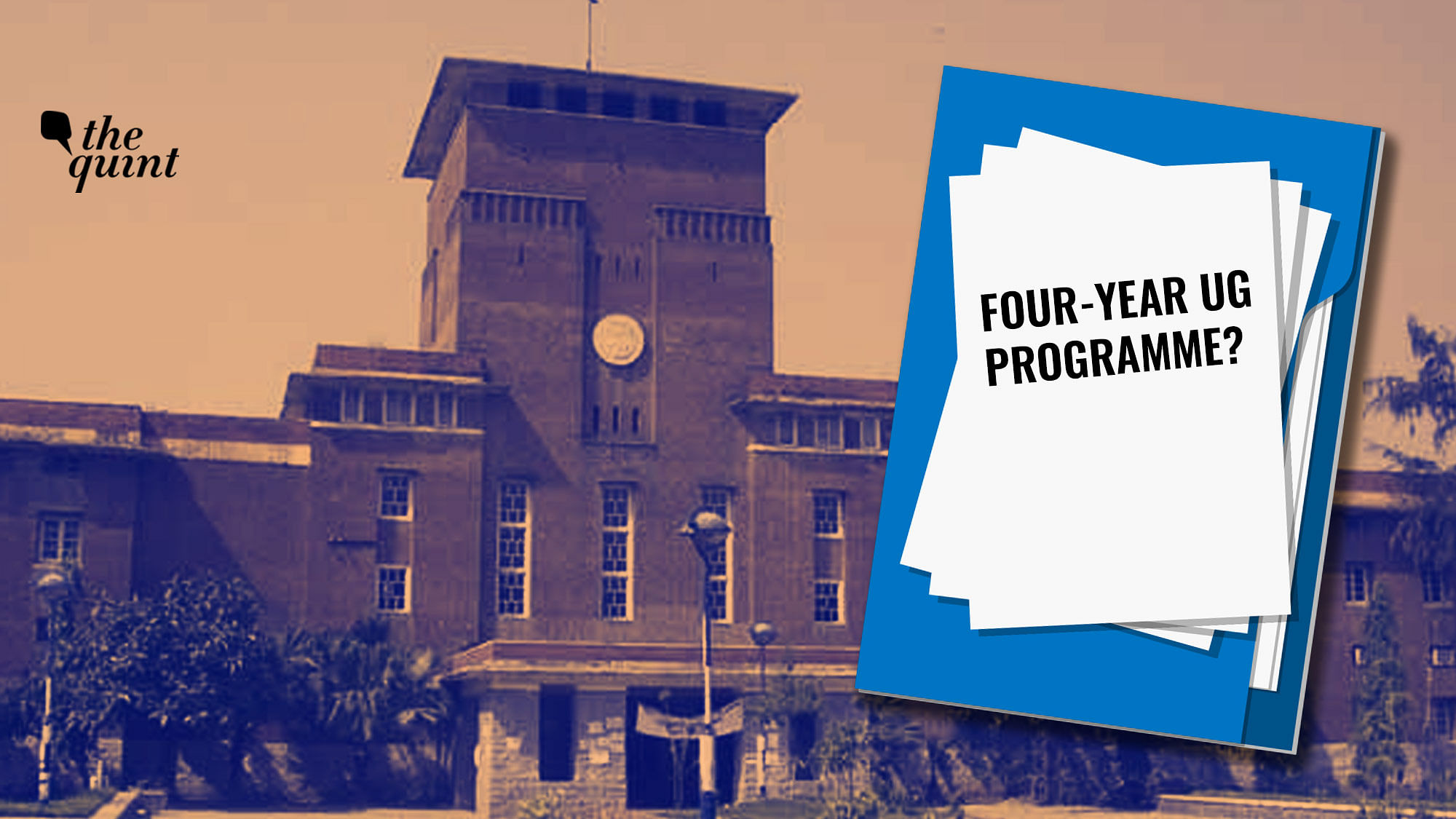 Delhi University 4 Years UG Courses:&nbsp;Delhi University’s committee on NEP has been discussing a proposal to reintroduce four-year UG programmes from 2021.