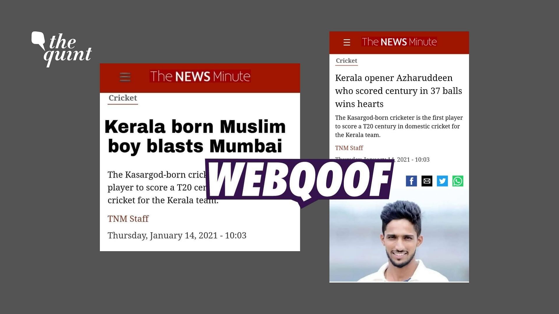 The <i>TNM </i>article on Azharuddeen was morphed to say ‘Kerala born Muslim boy blasts Mumbai’.