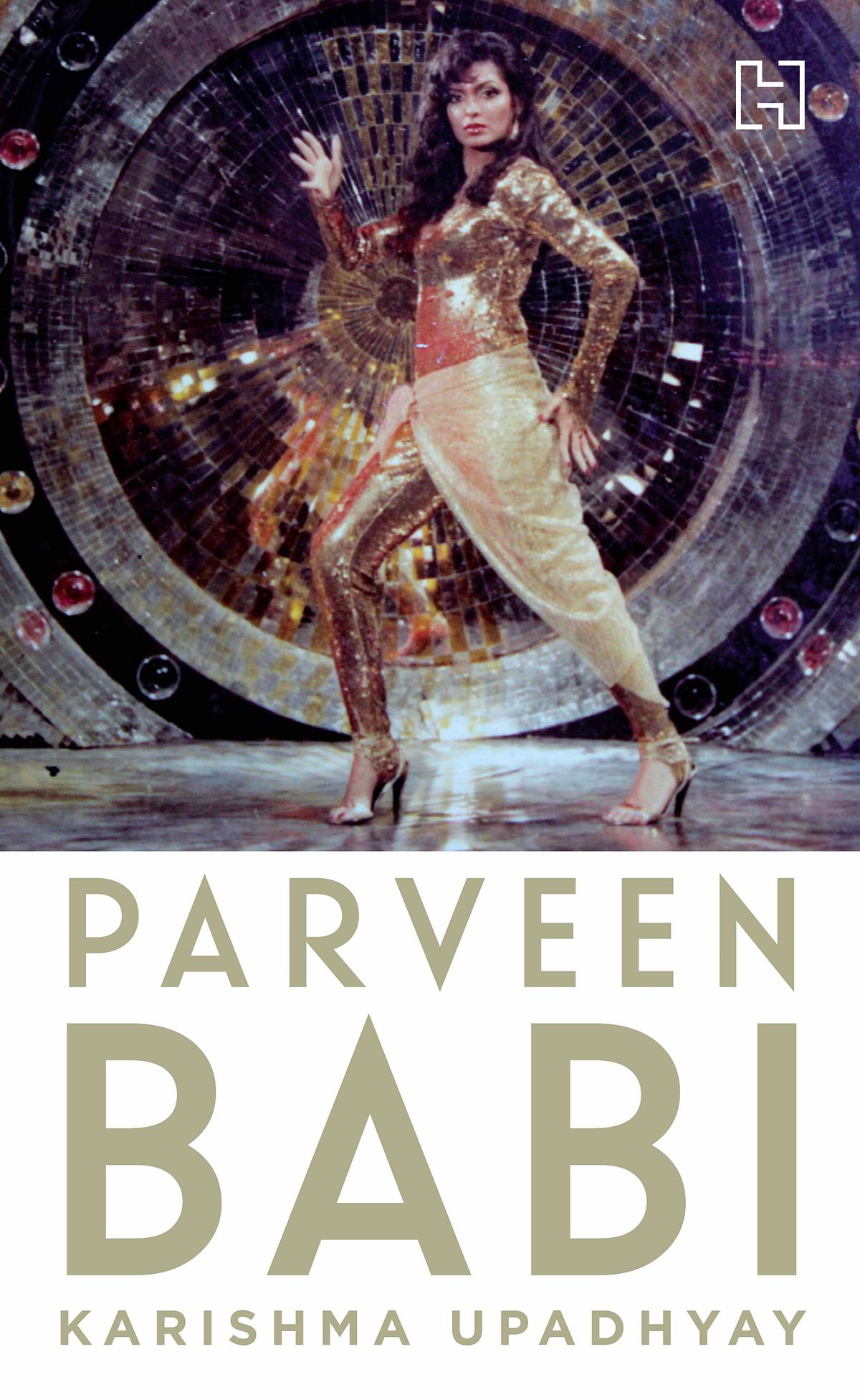 The media thought of Parveen Babi only as a crazy woman who caught the public eye from time to time.