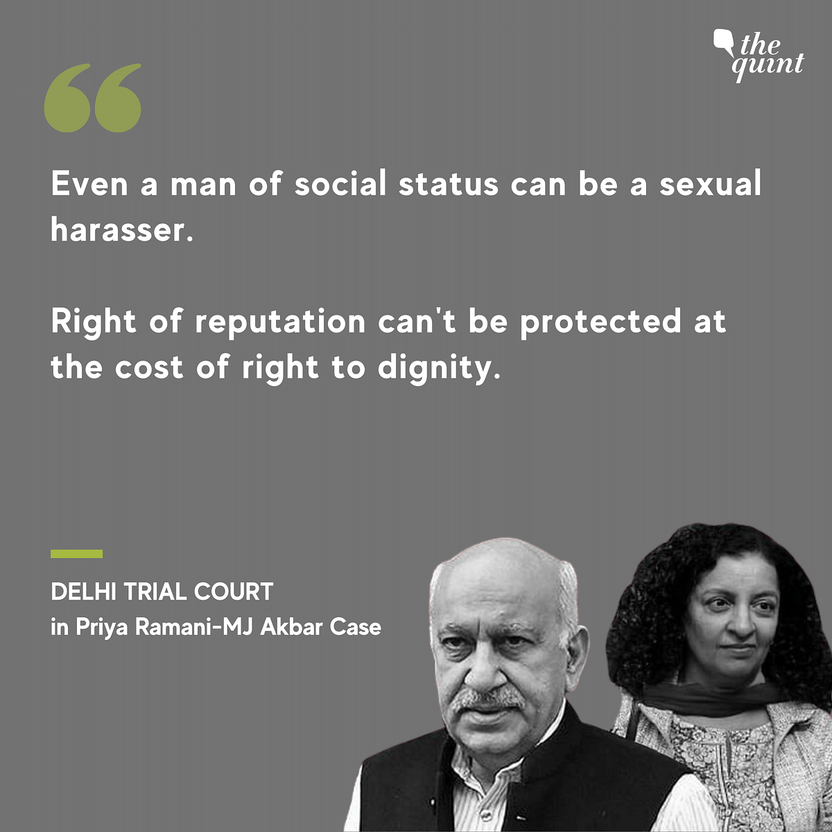 The Delhi court said that “even a man of social status can be a sexual harasser.”